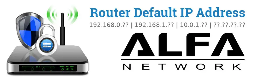Image of a ALFA Network router with 'Router Default IP Addresses' text and the ALFA Network logo